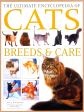 The Ultimate Encyclopedia Of Cats - Breeds & Care Sale