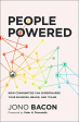 People Powered : How Communities Can Supercharge Your Business, Brand, and Teams Online Sale