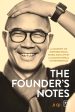 The Founder s Notes: A Journey of Inspired Ideas, Work and Life by a Leading Serial Entrepreneur For Cheap