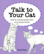 Talk to Your Cat: How to Communicate with Your Feline Friend Online now