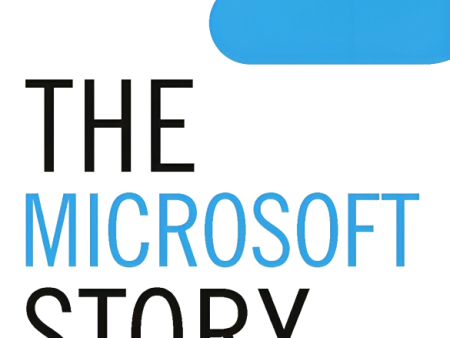 The Microsoft Story: How the Tech Giant Rebooted Its Culture, Upgraded Its Strategy, and Found Success in the Cloud Supply