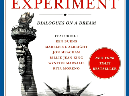 The American Experiment: Dialogues on a Dream Cheap