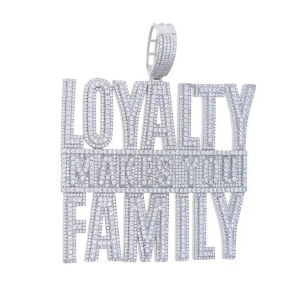 Pendente “LOYALTY MAKES YOU FAMILY” Discount